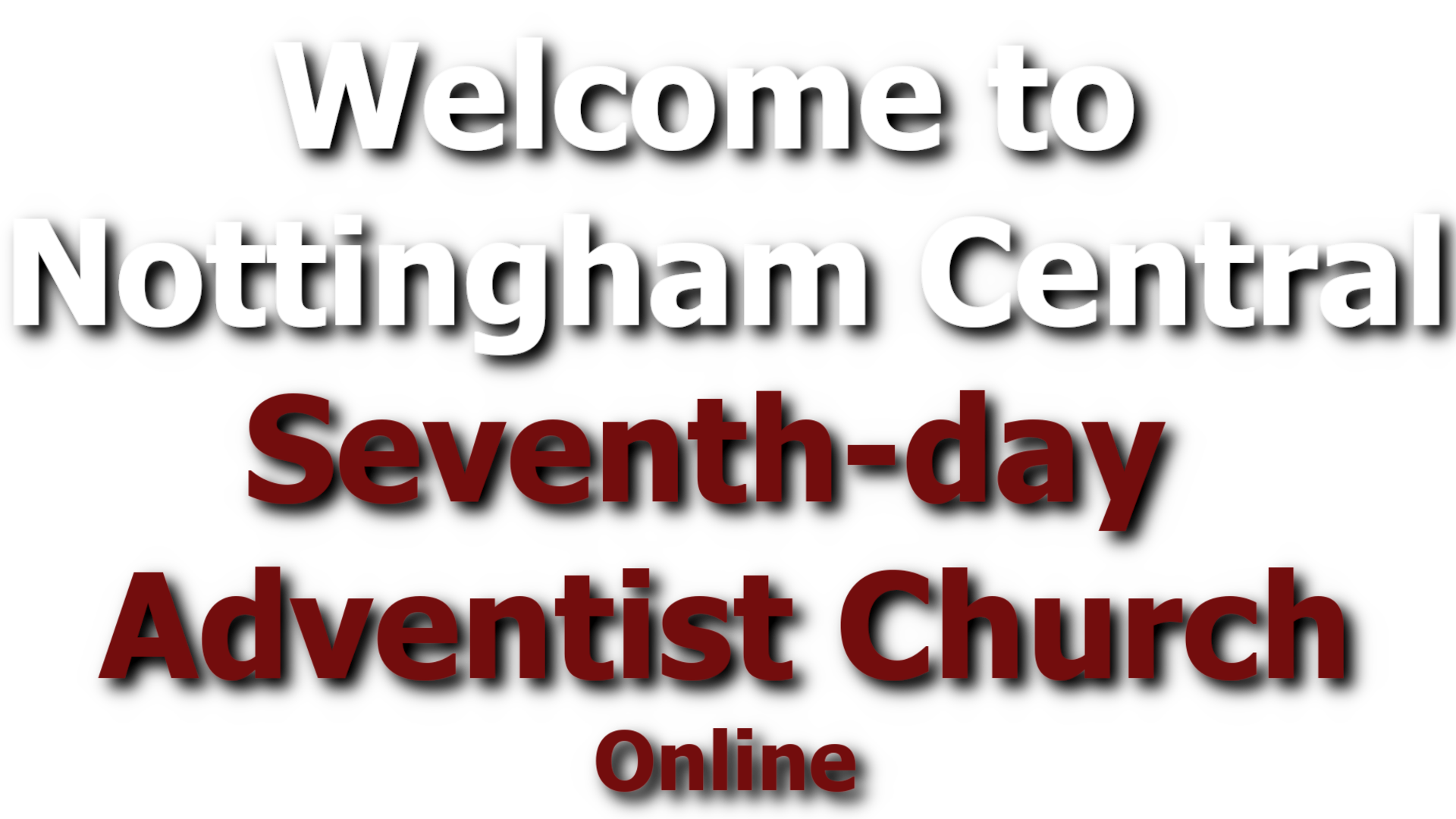 Welcome to Nottingham Central SDA Chuch